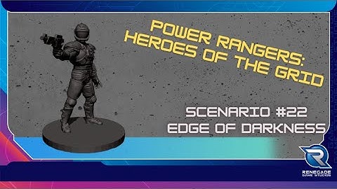 Power Ranger: Heroes of the Grid Scenario #22 - Edge of Darkness