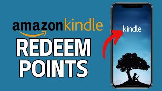 How to Redeem Kindle Points on Amazon 2024?