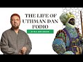 Juma Khu盪ュbah The 5 Demands Of Shaykh Uthman Dan Fodio Juma Khu盪ュbah The 5 Demands Of Shaykh Uthman Dan Fodio