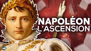 Comment Napoléon est devenu Napoléon ?