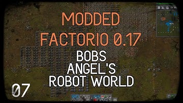 Modded Factorio 0.17  - Bobs - Angel