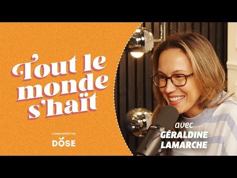 Tout le monde s'haït - Géraldine Lamarche