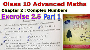 Class 10 Advanced Maths Exercise 2.5 |  Complex Numbers | Solving Equations |Roots of Complex Number