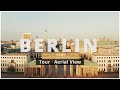 Berlin, Germany 🇩🇪 | A quick tour with aerial view (4K drone footage)