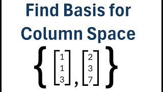 Famous How to Find a Basis for a Column Space Profile