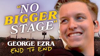 George Ezra’s Journey To The Glastonbury Pyramid Stage | George Ezra End To End