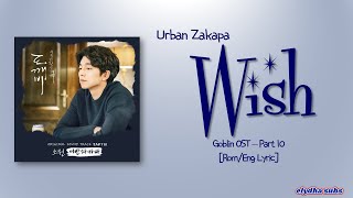 Urban Zakapa (어반자카파) – Wish (소원) [Goblin OST Part 10] [Rom|Eng Lyric]