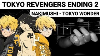 [Tokyo Revengers Ending 2] Nakimushi - Tokyo Wonder (Easy Chord Guitar)