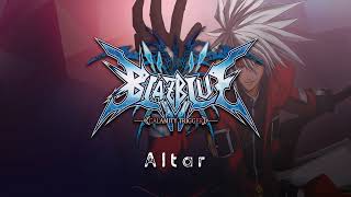 BlazBlue Calamity Trigger OST - Altar (Main Menu)