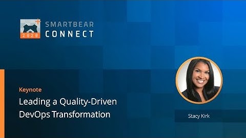 QADevSecOps - Leading a Quality Driven DevOps Transformation by Stacy Kirk