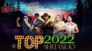TOP SERTANEJO 2022 | TOP 100 Musicas Sertanejas Mais Tocadas (Tendências Sertanejos)