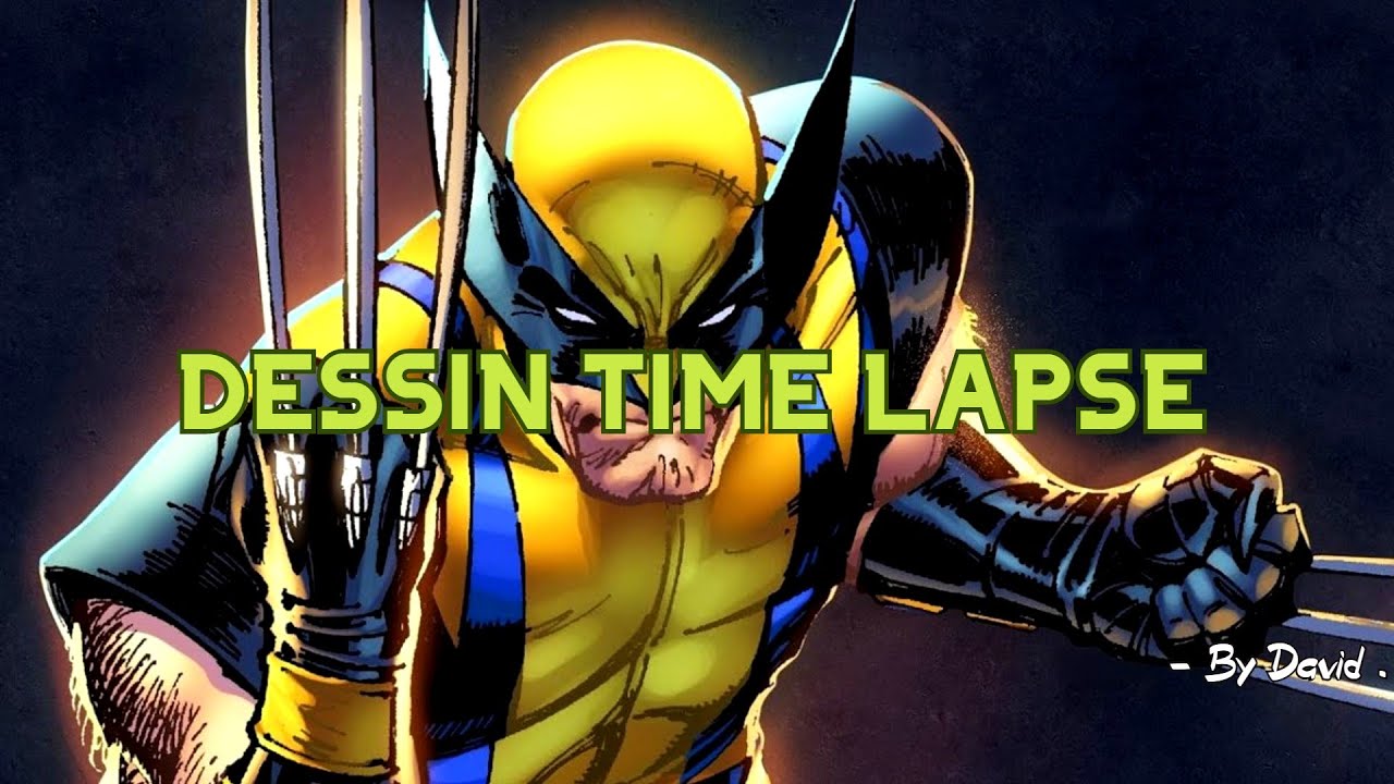 BY David | * Dessin * Wolverine ( #Marvel )| Time Lapse Drawing 