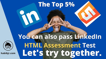 A Junior developer takes the LinkedIn HTML assessment | HTML Skill Test Answers 2022| Muhammad Habib
