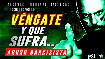 ¿Qué hacen los narcisistas para vengarse?