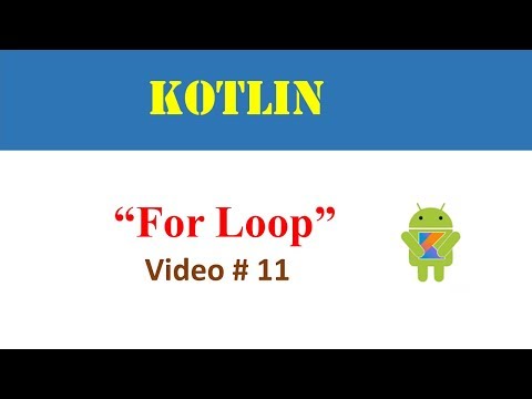 For Loop in Kotlin Programming of Android