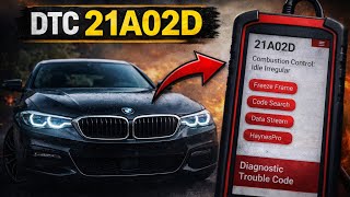 BMW combustion control idle regulator fixed in 3 minutes DTC 21A02D