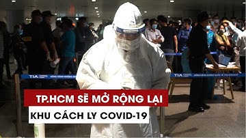 TP.HCM họp khẩn: Mở rộng lại khu cách ly Covid-19, xét nghiệm 40.000 mẫu/ngày