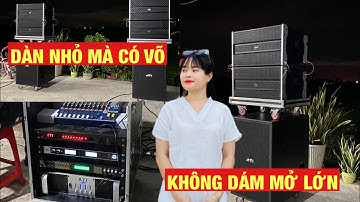 Dàn Nhỏ Mà Có Võ - Mở Nhạc 30s Mà Đã Sập Điện Rồi. Dàn Loa Array Nhạc Sống Mini - Cấu Hình Gọn Nhẹ.