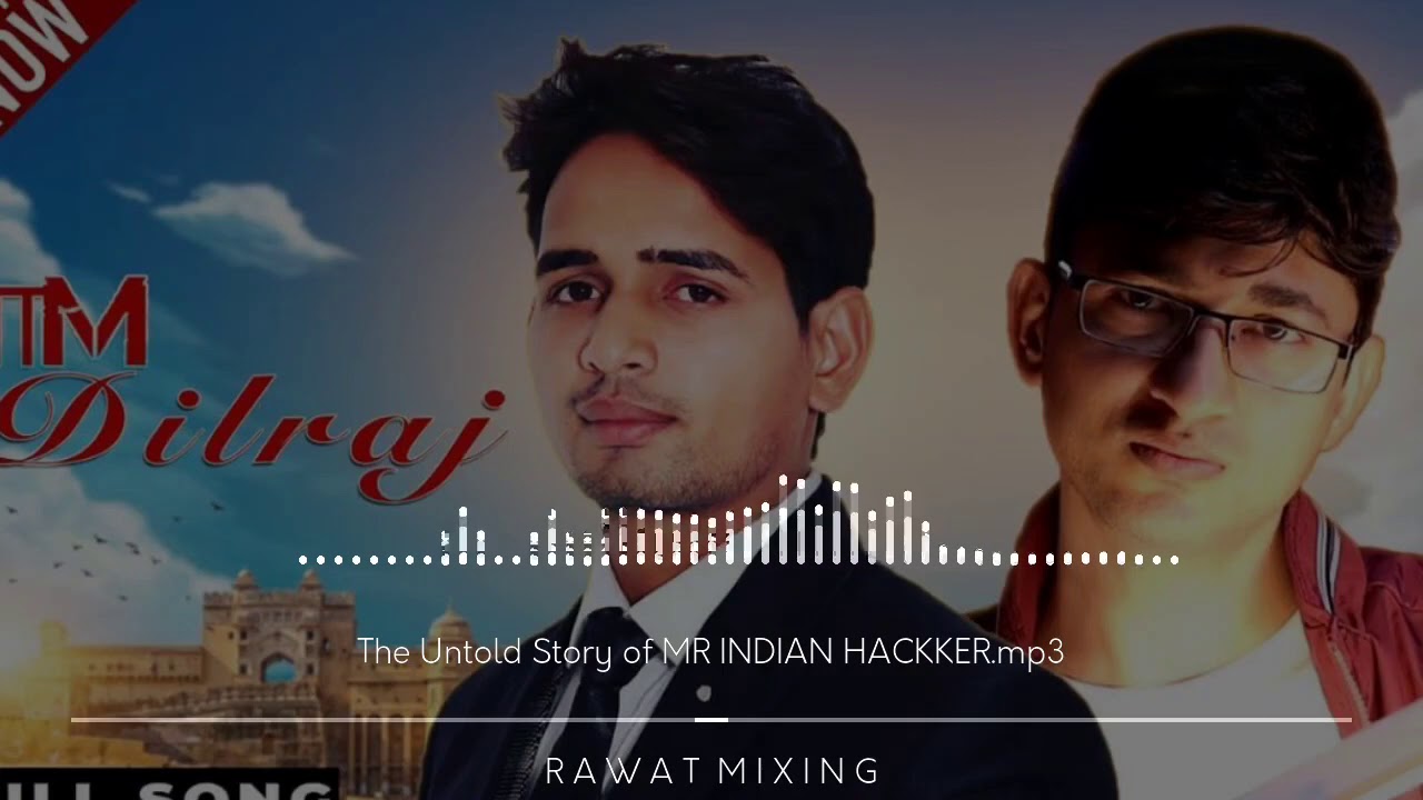 Naam Dilraj || Mr Indian Hacker || new song remix 2020 