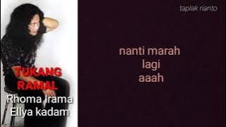 Lirik Lagu ' TUKANG RAMAL' Rhoma Irama dan Ellya Kadam