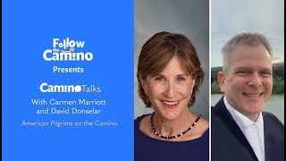 Camino Talks with Carmen Marriott and David Donselar - The Camino Spirit in the USA