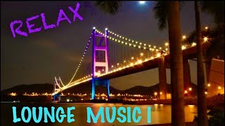 Lounge relaxing music l