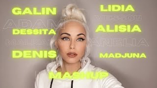 MASHUP - GALIN X ADAM X DESSITA X MADJUNA X LIDIA X DIONA X DENIS T. X MALKATA X ALISIA X ANELIA