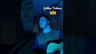 Gökhan Türkmen - Dön Resimi