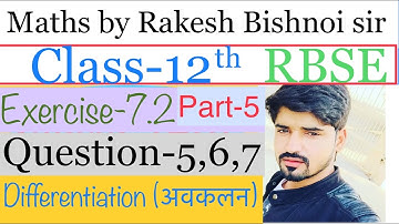 Rbse maths class-12th chapter-7.2 #differentiation(अवकलन)   #ByRakeshBishnoiSir