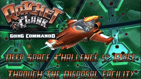 Ratchet & Clank: Going Commando | Deep Space Disposal Challenge 4 - Race Through Facility (Ps2/Ps3)