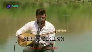 SERHAT BEKLESİN =KEZİZERE AKUSTİK NU YENİ NEW 2018 Resimi