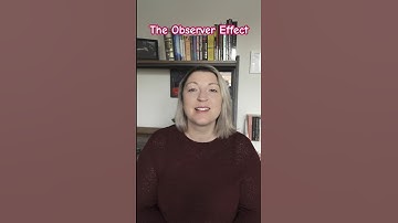The Observer Effect #physics