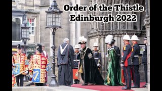 Order of The Thistle 2022 - Edinburgh