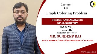 ''Graph Coloring Problem'' Design and Analysis of Algorithms By Mr  Sundeep Raj, AKGEC