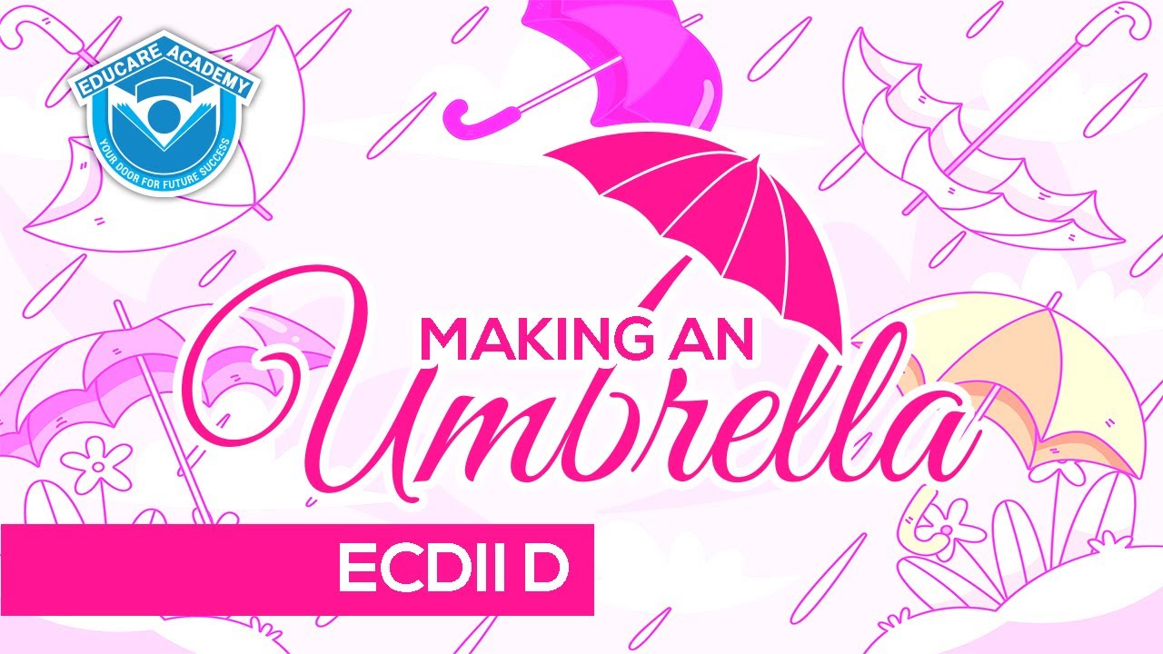 MAKING AN UMBRELLA! ECDII D EDUCARE ACADEMY GARDEN KARACHI YouTube