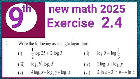 exercise 2.4 question 2 math 9 PCTB | how to find a single logarithm | Waseem academy