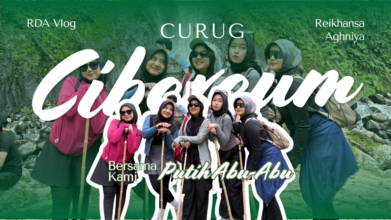 Petualangan Seru ke Curug Cibeureum! | Trip Bareng Anak Putih Abu-Abu 🌿💦