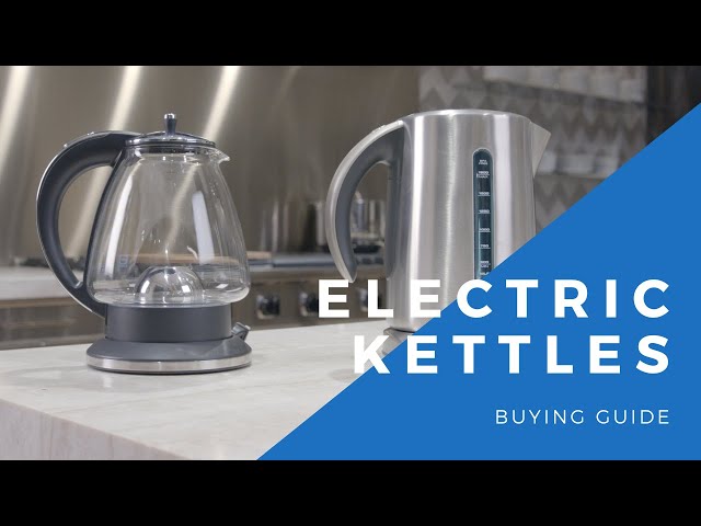 Electric Kettle Buying Guide