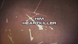 HIM - Heartkiller (lyrics)