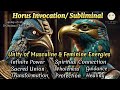 Horus invocationsubliminal masculine feminine energies unitysacred unioninfinite powerguidance