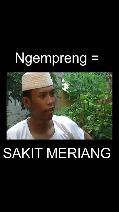 Kamus Bahasa Betawi ORA || NGEMPRENG = SAKIT MERIANG