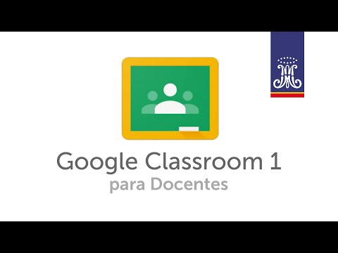 Tutorial 1 de Google Classroom para docentes de Gsuite