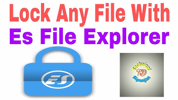 || How To || Lock Any File ||  with || Es File Explorer || On Android