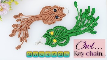 Macrame Owl Keychain | Owl pattern macrame keychain | Macrame for begginers