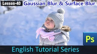 Gaussian Blur and Surface Blur effect in Photoshop (Lesson 40) screenshot 2