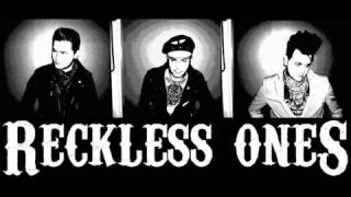Reckless Ones Dead & Gone