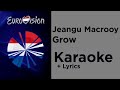 Jeangu Macrooy - Grow (Karaoke) Netherlands 🇳🇱 Eurovision 2020