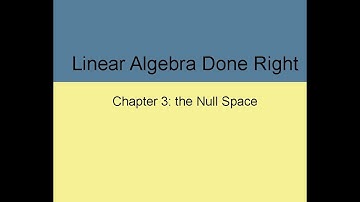 Linear Algebra Done Right Ch3B: Null Spaces
