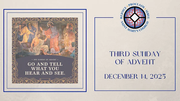 Third Sunday of Advent | December 14, 2025