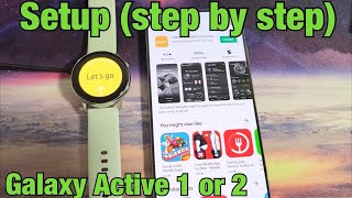Galaxy Active 1/2: How to Setup (Step by Step) screenshot 1